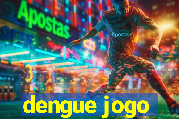 dengue jogo