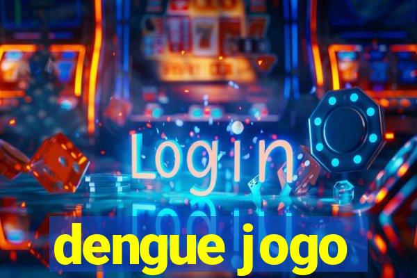 dengue jogo