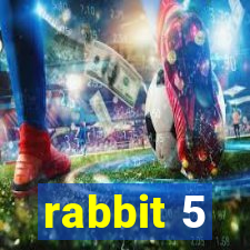 rabbit 5