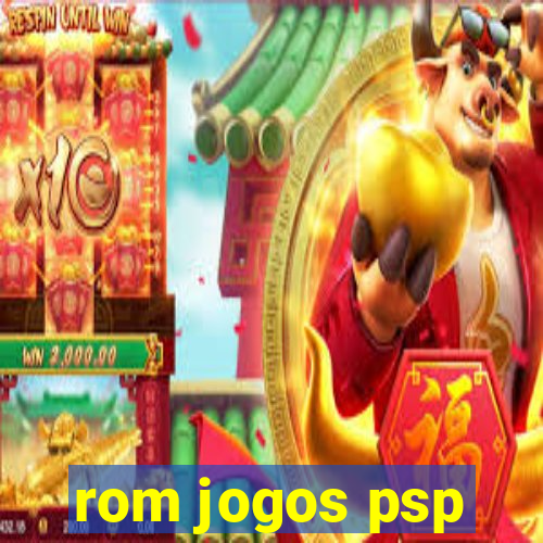 rom jogos psp