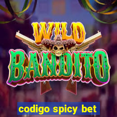 codigo spicy bet