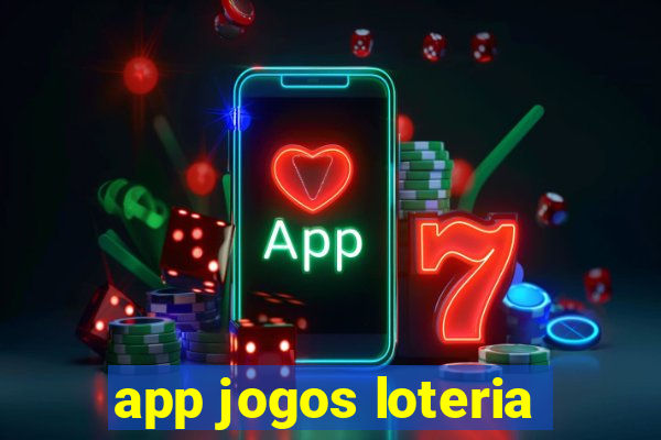 app jogos loteria