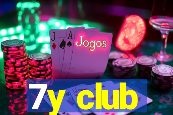 7y club