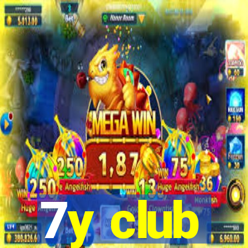 7y club