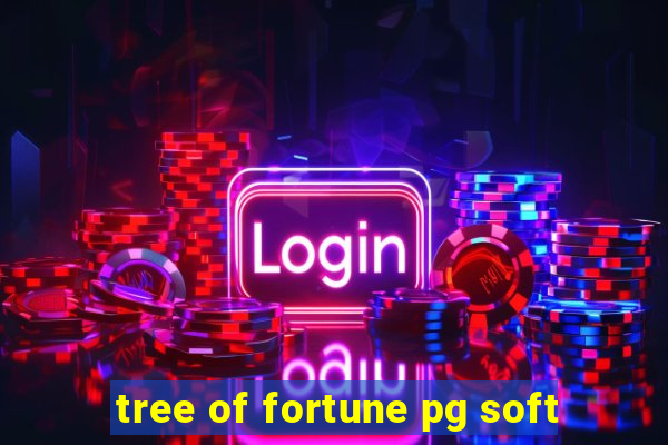 tree of fortune pg soft