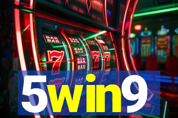 5win9