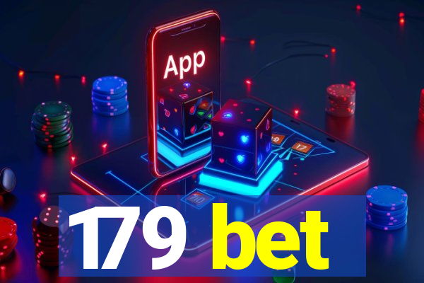 179 bet