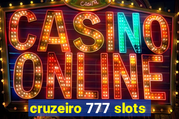 cruzeiro 777 slots