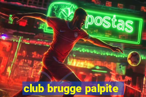 club brugge palpite