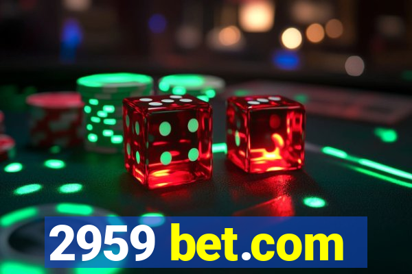 2959 bet.com