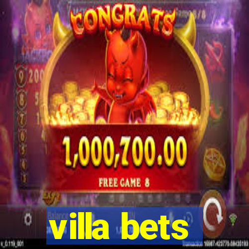 villa bets