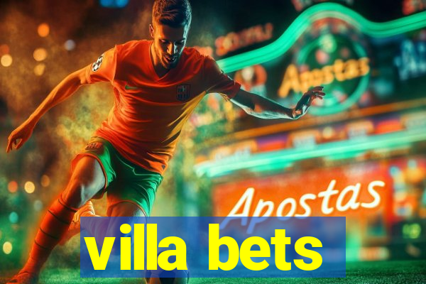 villa bets