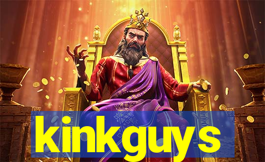 kinkguys