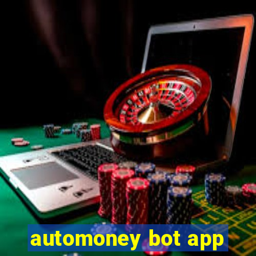 automoney bot app