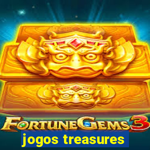 jogos treasures