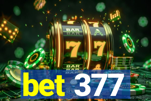 bet 377