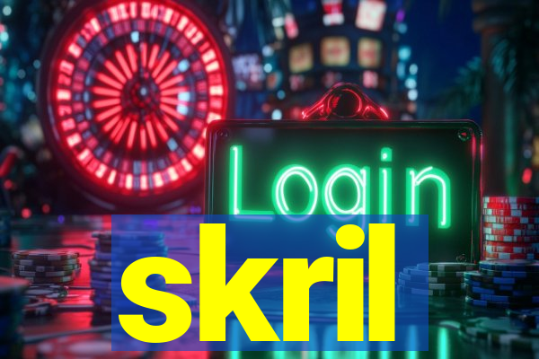 skril