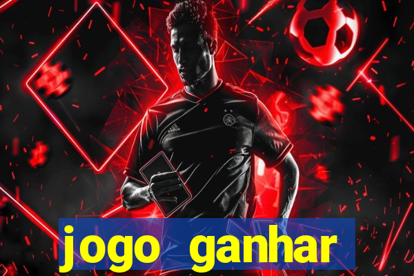 jogo ganhar dinheiro rapido