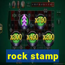 rock stamp