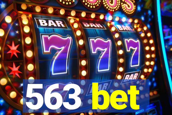 563 bet