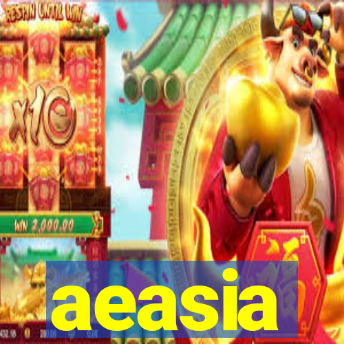 aeasia