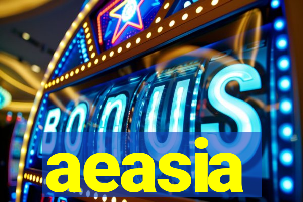 aeasia