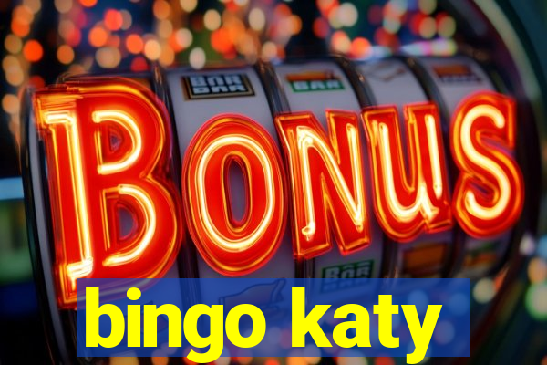 bingo katy