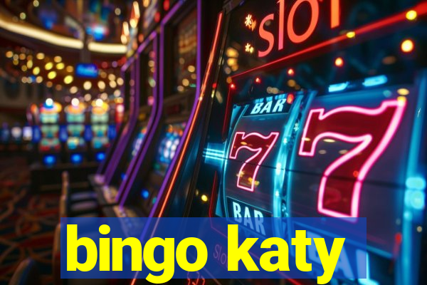 bingo katy