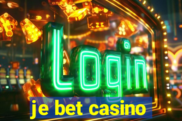 je bet casino