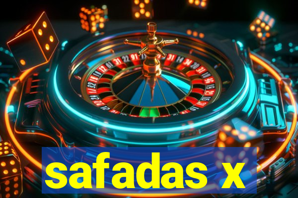 safadas x