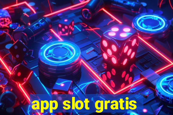 app slot gratis