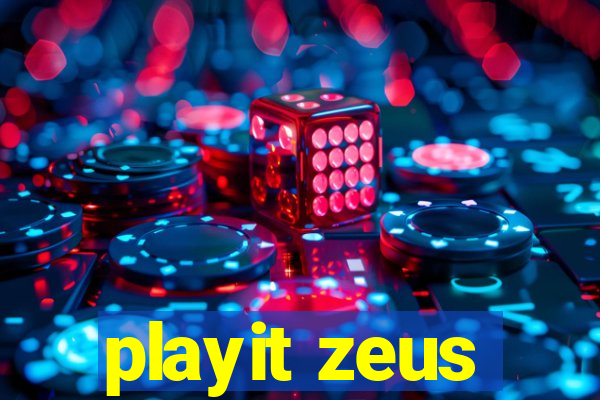 playit zeus