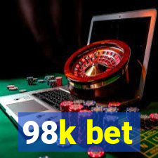 98k bet