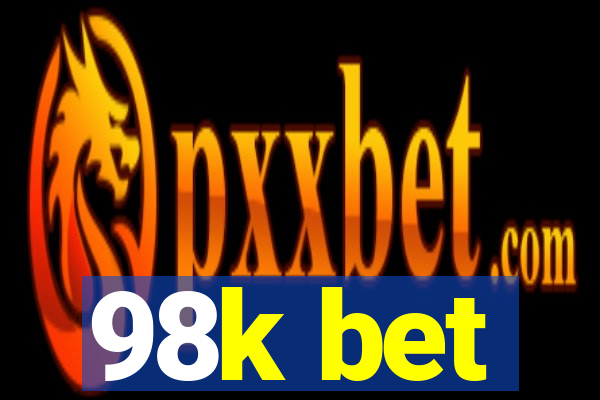 98k bet