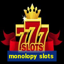 monolopy slots