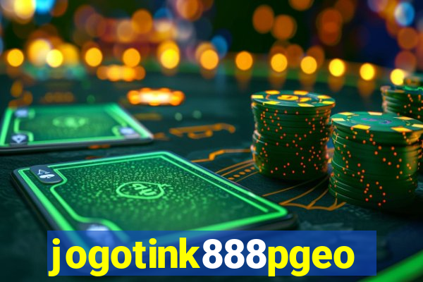 jogotink888pgeo