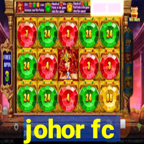 johor fc