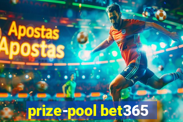 prize-pool bet365