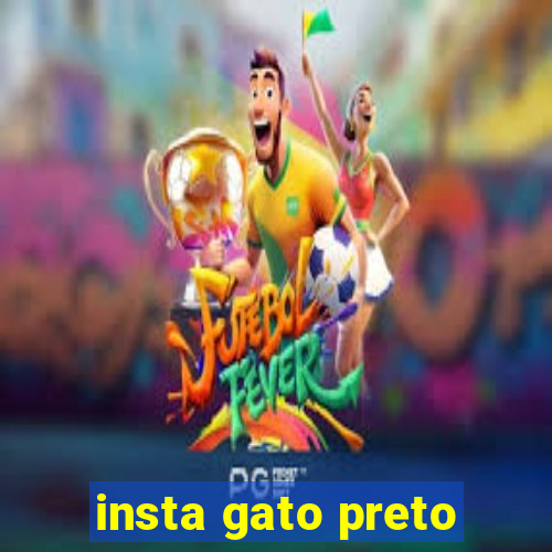 insta gato preto