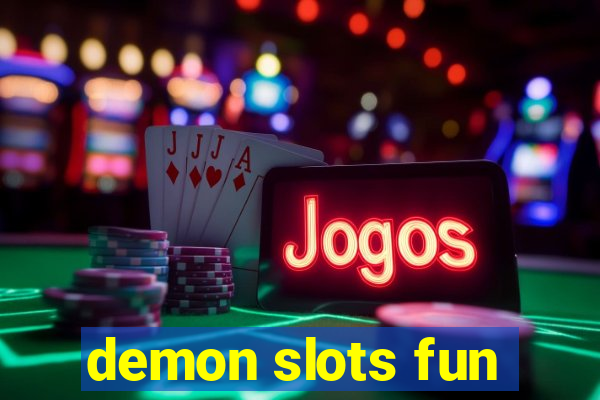 demon slots fun