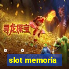 slot memoria