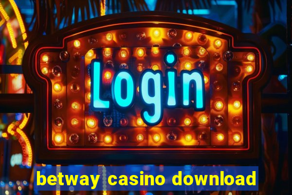 betway casino download