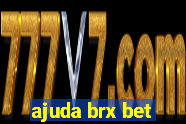 ajuda brx bet