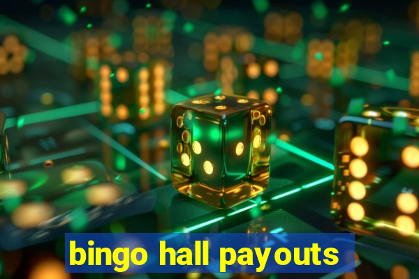 bingo hall payouts