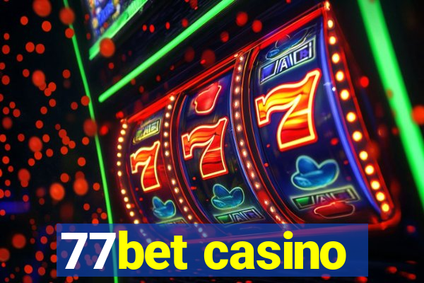 77bet casino