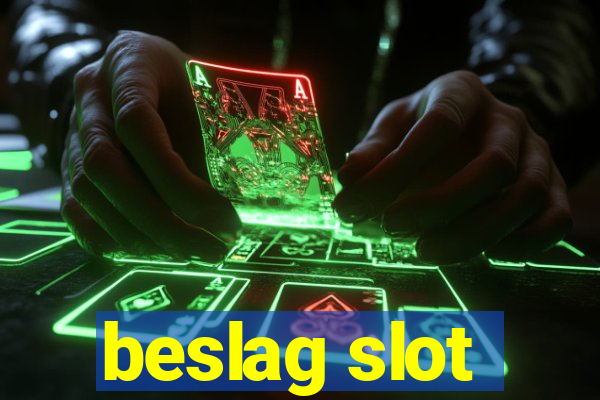 beslag slot