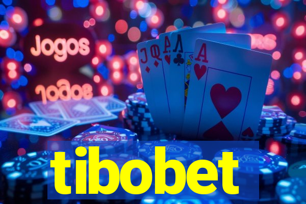 tibobet