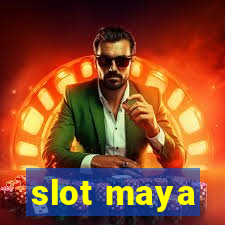 slot maya