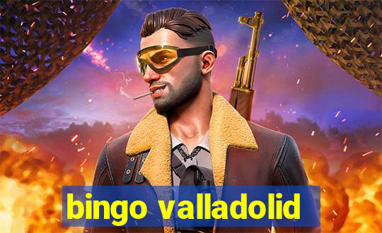 bingo valladolid