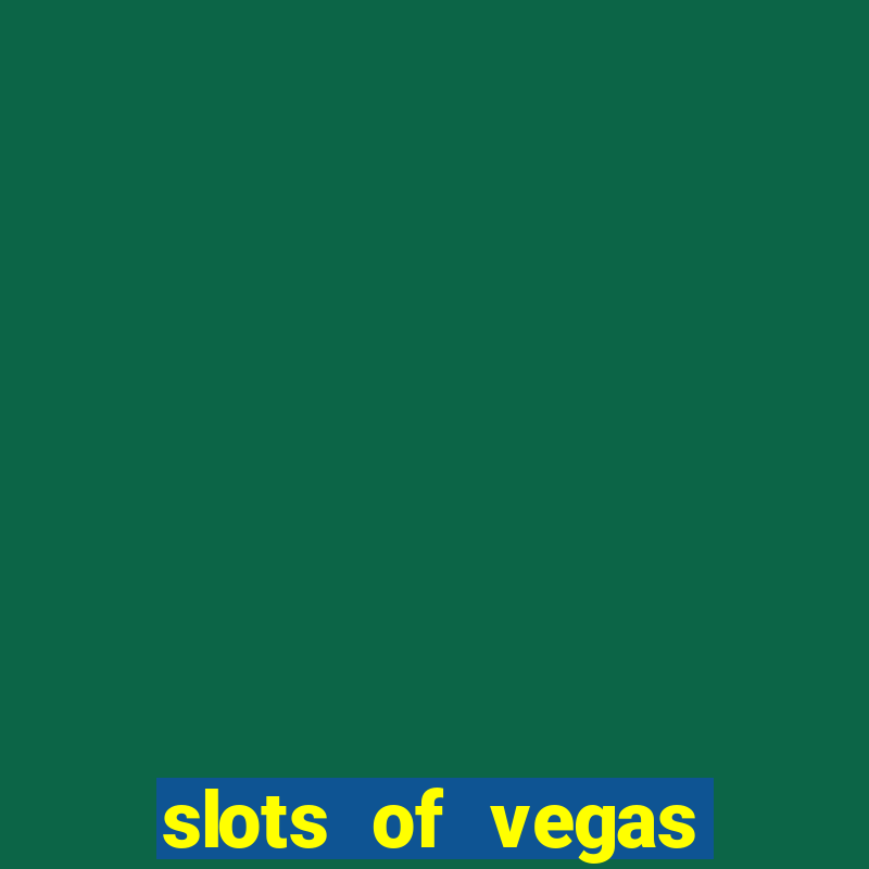 slots of vegas free online